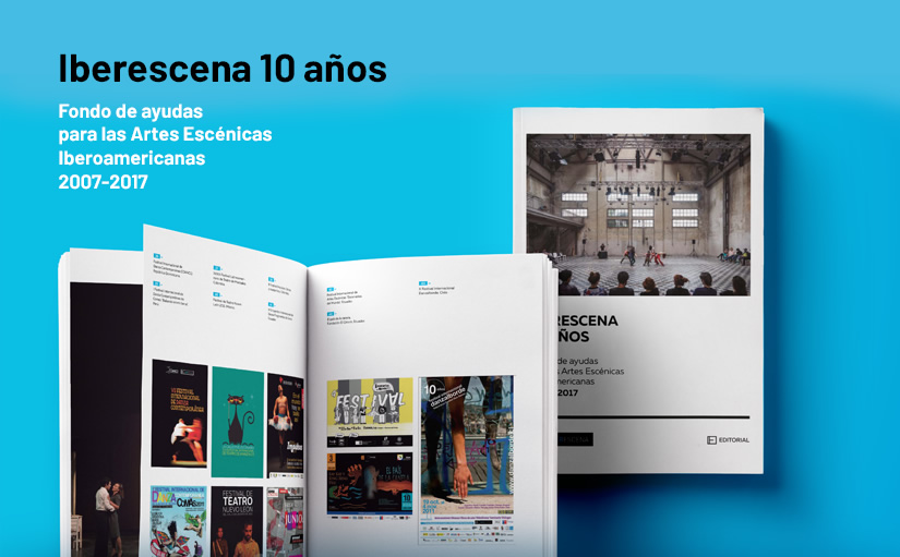 Fondo de Ayudas para las Artes Escénicas Iberoamericanas 2007-2017