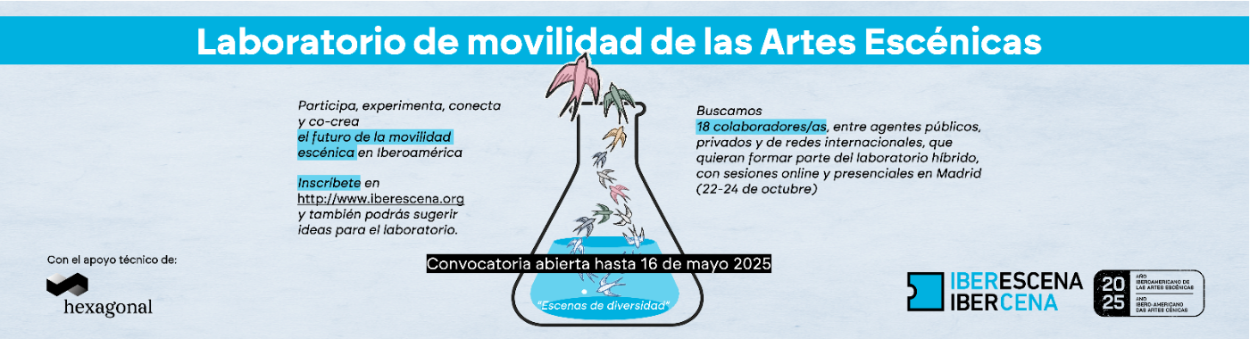 CONVOCATORIA ABIERTA: IBERESCENA LAB